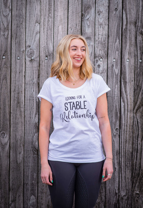LOOKING FOR A STABLE RELATIONSHIP LADIES T-SHIRT