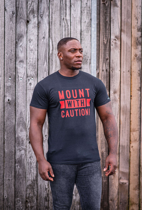 MOUNT WITH CAUTION - MENS
